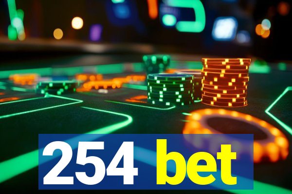 254 bet